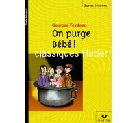 On purge Bébé !