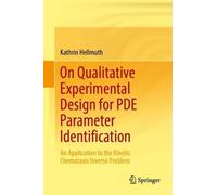 On Qualitative Experimental Design for PDE Parameter Identification: An Application to the Kinetic Chemotaxis Inverse Problem