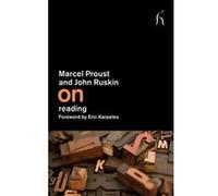 On Reading by Marcel Proust & John Ruskin & Translated by Damion Searls & Foreword by Eric Karpeles Marcel Proust (Auteur)