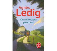 On regrettera plus tard