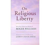 On Religious Liberty, The John Harvard Library James Calvin Davis (Auteur)