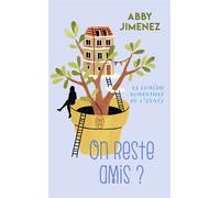 On reste amis ? - Abby Jimenez - J'ai Lu - broché - Roman