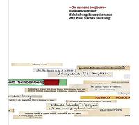 On Revient Toujours". Dokumente Zur Schönberg-Rezeption Aus Der Paul Sacher Stiftung