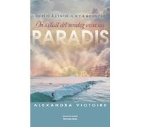 On s’était dit rendez-vous au paradis