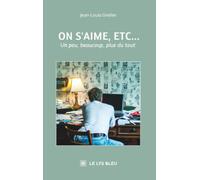 On s'aime, etc...
