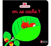 On se cache ? - Livre d'éveil - Dès 6 mois