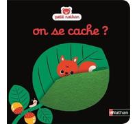Christel Denolle – On se cache ? – Livre d'éveil dès 6 mois – Cartonné