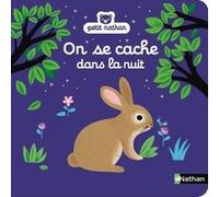 On se cache dans la nuit – livre d'éveil – Dès 6 mois