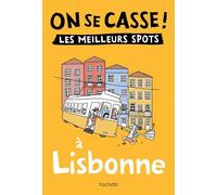 Collectif – On se casse ! Les meilleurs spots à Lisbonne – Broché