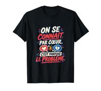 on Se Connaît par Cœur C’est Parfois Le Problème Couple T-Shirt Graphique avec Valeur
