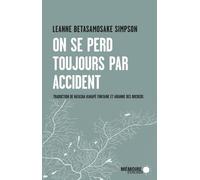 On Se Perd Toujours Par Accident