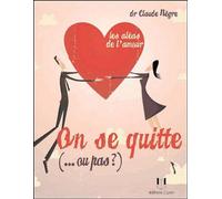 On Se Quitte Ou Pas ? - Les Aléas De L'amour