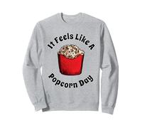 on se Sent comme Un Amateur de Snacks au cinéma Popcorn Day Sweatshirt