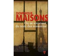 On se souvient du nom des assassins