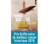 On se souvient du nom des assassins - Dominique Maisons - Points - Poche - Roman