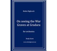 On seeing the War Graves at Gradara: Symphonic Poem