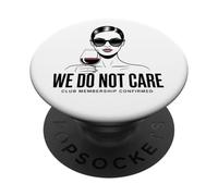 on s'en fout de Club Woman Wine Sarcastic Attitude PopSockets PopGrip Adhésif