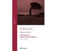 On s'en va !" Liban d'ici et d'ailleurs..."