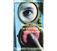 On s'est déjà vu quelque part ?: Les Mémoires accidentels d'une femme de Dublin