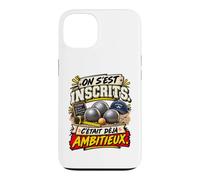 on S'Est Inscrits C'Était Déjà Ambitieux Pétanque Coque pour iPhone 13