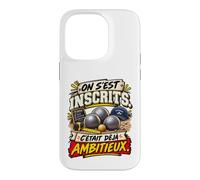 on S'Est Inscrits C'Était Déjà Ambitieux Pétanque Coque pour iPhone 14 Pro