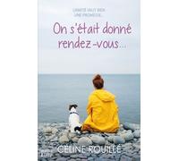 On S'était Donné Rendez-Vous