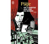 On s'habitue aux fins du monde - Martin Page - J'ai Lu - Poche - Roman