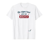 On Signe Tous pour Ton Brevet T-Shirt