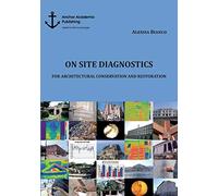 On Site Diagnostics For Architectural Conservation And Restoration