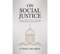 On Social Justice (Popular Patristics Series Book 38) (Grapevine Edition)