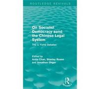 On Socialist Democracy and the Chinese Legal System - Taylor amp Francis Ltd - Taylor amp Francis Ltd - Livre en Anglais - Hardback Taylor amp Francis LtdTaylor amp Francis Ltd (Auteur)
