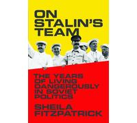 On Stalin's Team