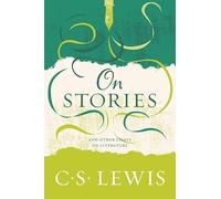 On Stories: And Other Essays on Literature