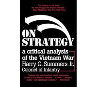 On Strategy Harry Summers (Auteur)