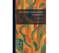 On Straw and Other Conceits: In the Rare Dust-Wrapper