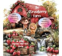 On Strawberry Farm: A Repeat-After-Me Story