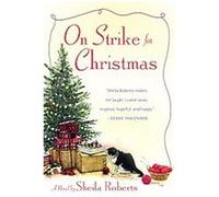 On Strike for Christmas Sheila Rabe (Auteur)
