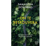 On te retrouvera - Samantha Downing - Hauteville - Poche - Roman