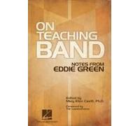 On Teaching Band: Notes From Eddie Green
