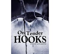 on Tender Hooks