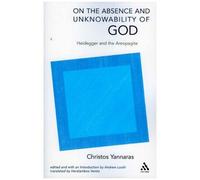 On The Absence And Unknowability Of God