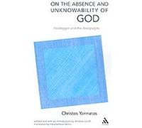 On the Absence and Unknowability of God, T&t Clark Academic Paperbacks S. Christos Yannaras (Auteur)
