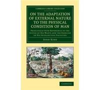 On The Adaptation Of External Nature To The Physical Condition Of Man