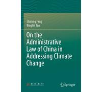 On The Administrative Law Of China In Addressing Climate Change