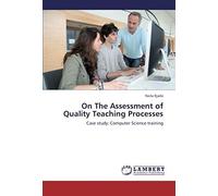 On The Assessment Of Quality Teaching Processes