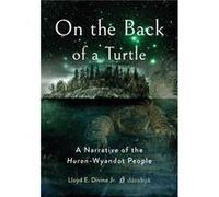 On the Back of a Turtle by Lloyd E Divine Jr Lloyd E Divine Jr (Auteur)