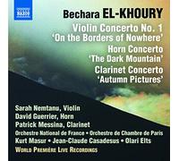 NAXOS – Borders of Nowhere/Dark Mountain/Autumn Pictures – Concertos: violon n°1, cor, clarinette