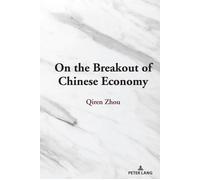 On The Breakout Of Chinese Economy