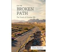 On the Broken Path: The Torah of October 8th