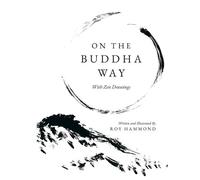 On The Buddha Way With Zen Drawings